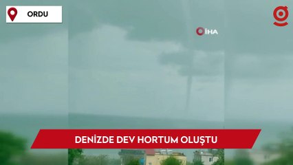 Ordu’da denizde dev hortum oluştu