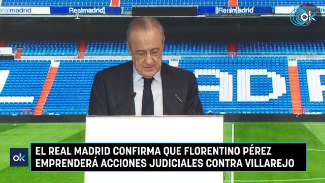 El Real Madrid confirma que Florentino Pérez emprenderá acciones judiciales contra Villarejo