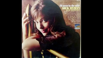 More Than You Know (W.Rose / V. Youmans / E.Eliscu) - Dick Hyman and Strings