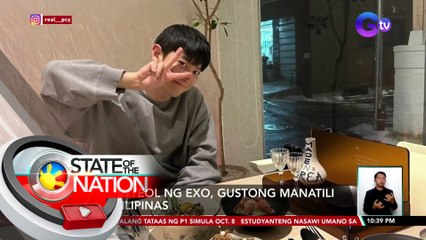 Chanyeol ng EXO, gustong manatili sa Pilipinas | SONA