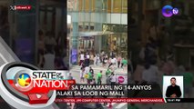 Isa patay sa pamamaril ng 14-anyos na lalaki sa loob ng mall sa Thailand | SONA