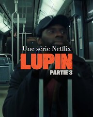 LUPIN partie 3 : la bande-annonce avec OMAR SY
