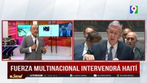 Sobre la Mesa: “Fuerza multinacional intervendrá Haití” | EL Show del Mediodía