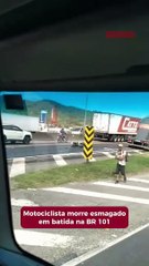Motociclista morre esmagado em batida na BR 101