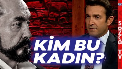 Furkan Sezer Açıkladı! Adnan Oktar Her Kadını Tek Bir Kişiye Benzetmeye Çalıştı
