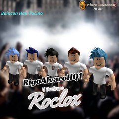 RIGOALVAROHQ1 Y SU GRUPO ROCLOX EL PELO TOCINO