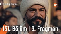 Kuruluş Osman 131. Bölüm | 3. Fragman 