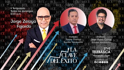 AVANCE La Clave del Éxito: Juan Pablo Carías y Javier Franco