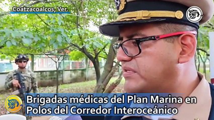 Brigadas médicas del Plan Marina en Polos del Corredor Interoceánico ¿Qué municipios del sur recorrerán?
