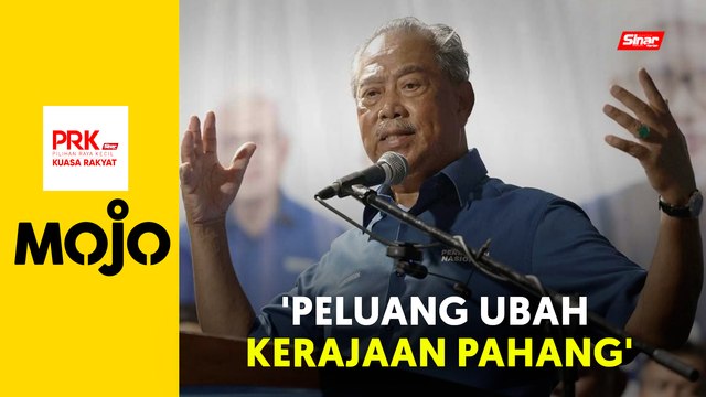 'PN intai peluang ubah Kerajaan Pahang' - Muhyiddin
