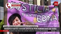 Familiares y amigos de Edna realizan manifestación en los juzgados de Tlalnepantla