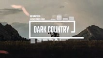 151.Rock Western Country Tv Show by Infraction [No Copyright Music] _ Dark Country
