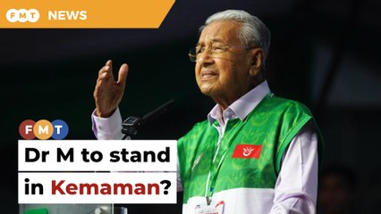 PAS to field Dr M in Kemaman?