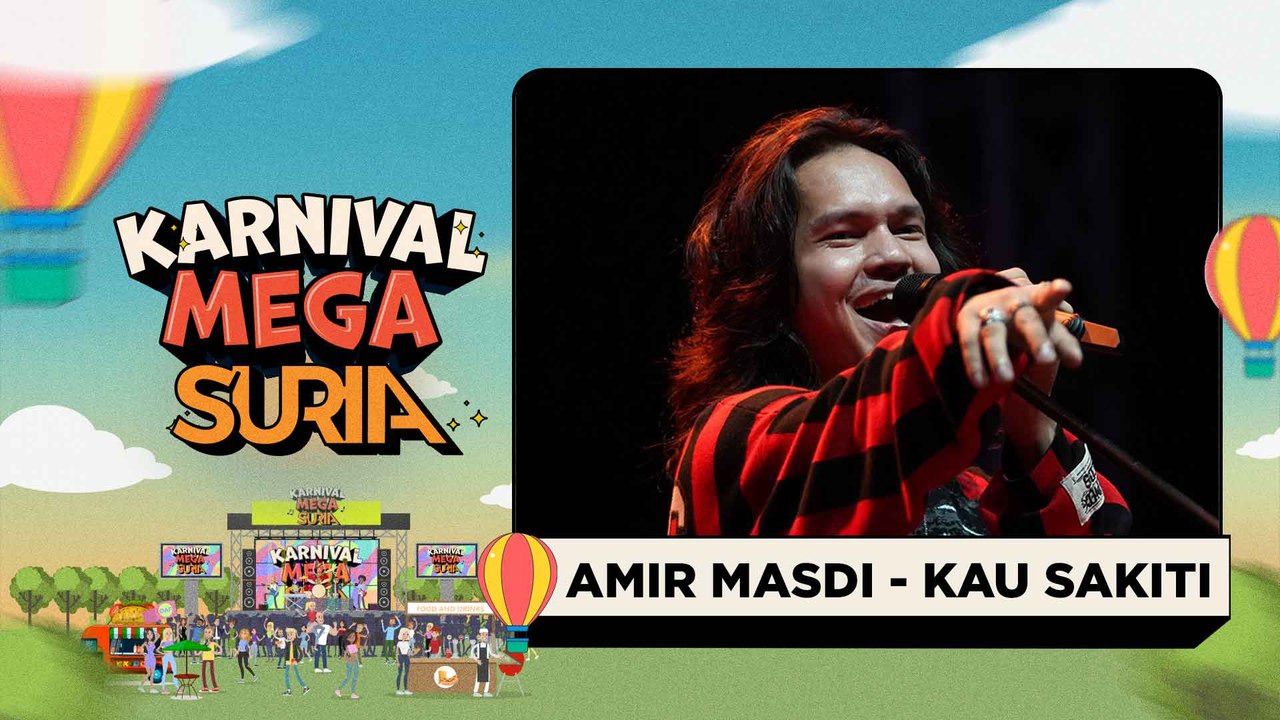 Amir Masdi - Kau Sakiti (LIVE) | Konsert Karnival Mega SURIA