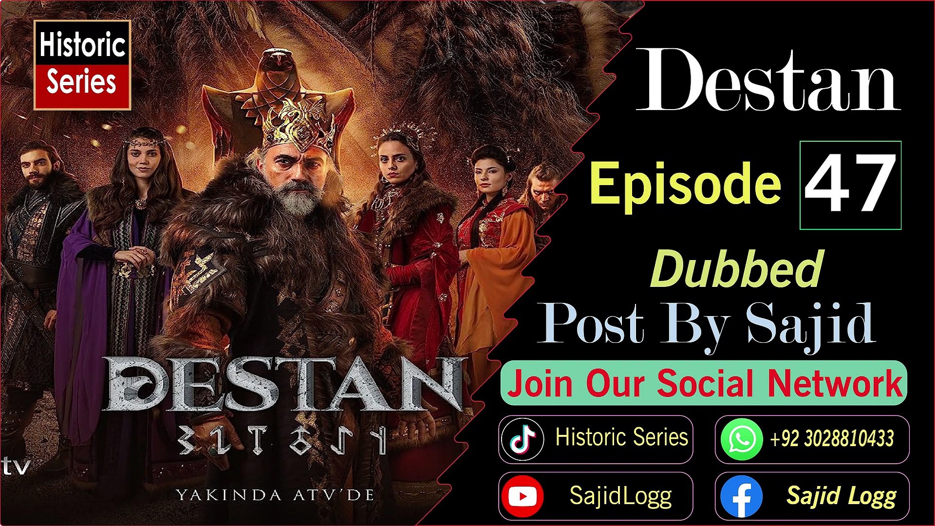 Dastan Urdu Dubbed Episode 47 - Historicseries.co