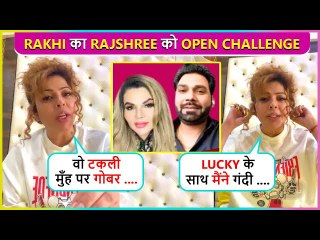 Jail Bhejungi... Rajshree More Gives Open Challenge To Rakhi Sawant