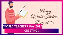 Happy World Teachers' Day 2023 Wishes: Images, Quotes And Greetings To Celebrate This Day