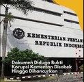 Dokumen Diduga Bukti Korupsi Kementan Disobek Hingga Dihancurkan