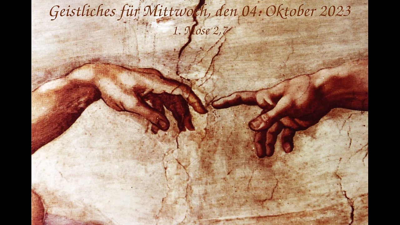 Geistliches für Mittwoch, den 04. Oktober 2023