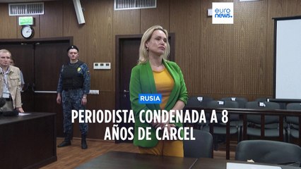 La periodista rusa Marina Ovsiannikova es condenada a 8 años de prisión en rebeldía