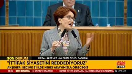 İYİ Parti grup toplantısı... Akşener: İttifak siyasetini reddediyoruz