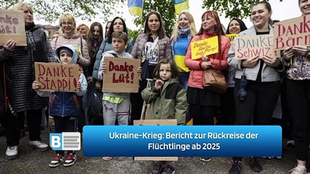 Ukraine-Krieg: Bericht zur Rückreise der Flüchtlinge ab 2025