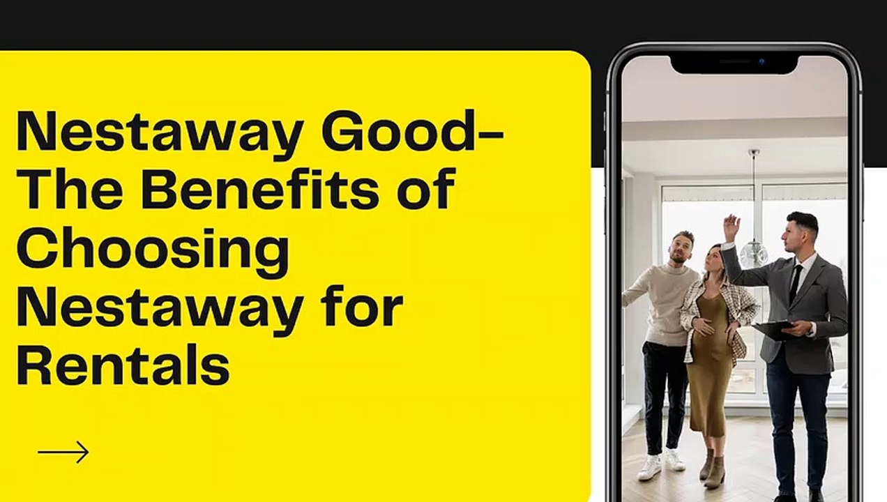 Nestaway Good The Benefits of Choosing Nestaway for Rentals pdf