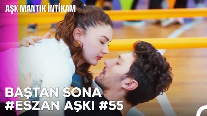 Baştan Sona Esra ve Ozan Aşkı (Part 55) - Aşk Mantık İntikam