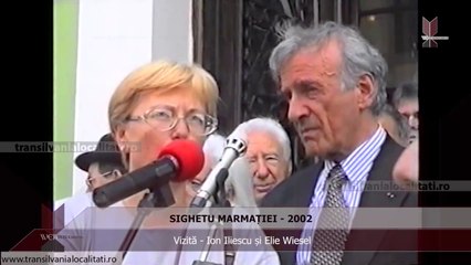 SIGHETU MARMAȚIEI  (2002) - Vizită - Ion Iliescu și Elie Wiesel