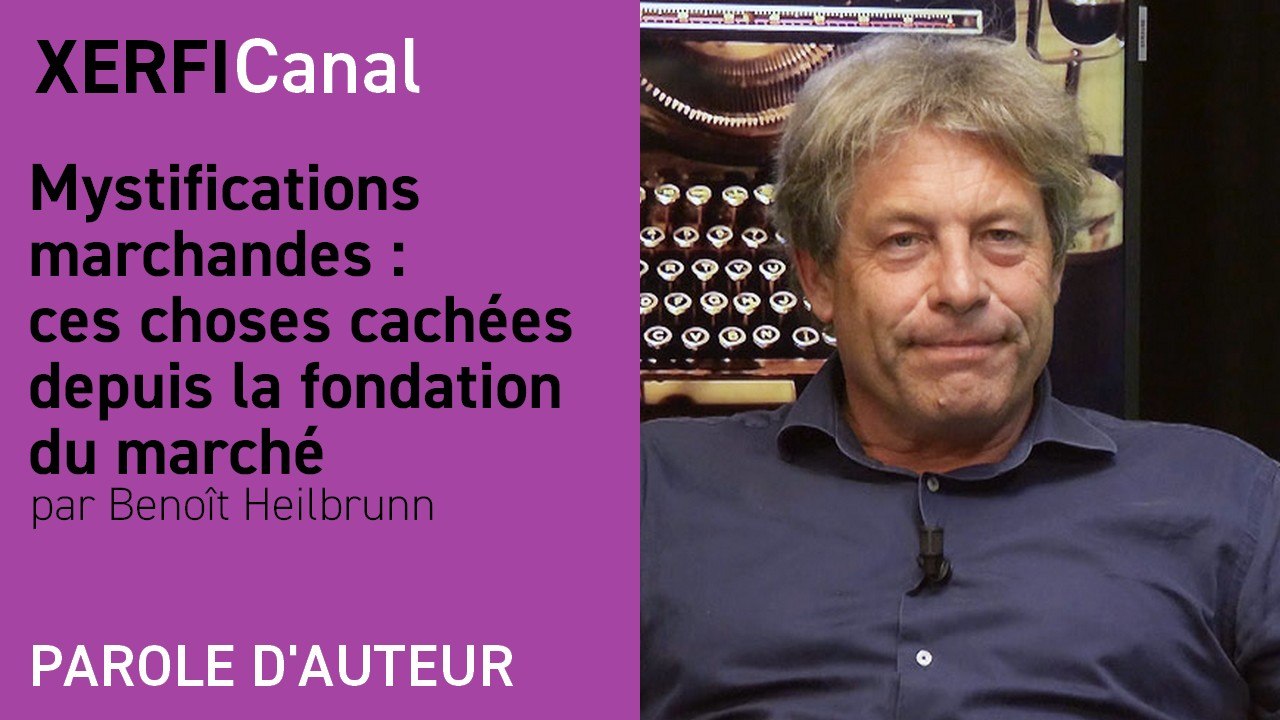 Mystifications marchandes : ces choses cachées depuis la fondation du marché - EMS [Benoît Heilbrunn]