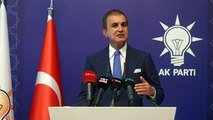 AK Parti Sözcüsü Ömer Çelik'ten gündeme ilişkin açıklamalar