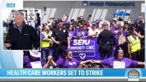 Health care workers at Kaiser Permanente set to strike