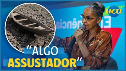 “O impacto é assustador”, diz Marina sobre seca no Amazonas