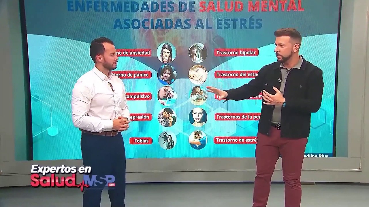 Estrés: Detonante de trastornos de salud física y mental - #ExclusivoMSP