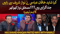 Has Shahid Khaqan Abbasi parted ways with Nawaz? Mustafa Nawaz Khokhar comments