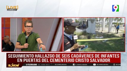 Cuerpos de infantes hallados, tenían hasta 6 meses de fenecidos | El Show del Mediodía