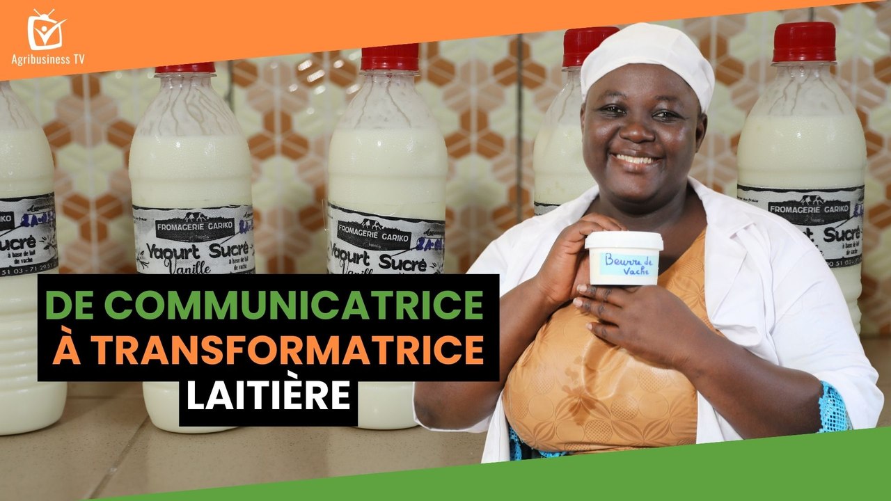 Burkina Faso : De communicatrice à transformatrice laitière
