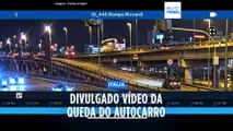 Divulgado o vídeo do momento em que autocarro cai de viaduto em Itália