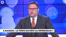 L'édito de Mathieu Bock-Côté : «Emmanuel Macron : la porte ouverte au référendum ?»
