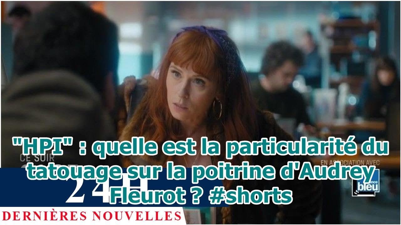 "HPI" : quelle est la particularité du tatouage sur la poitrine d'Audrey Fleurot ? #shorts