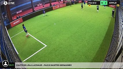 Faute de Lola LACHAUD - Pas Si Saintes Germaines