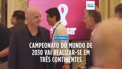 Portugal, Espanha e Marrocos vão organizar o Mundial de Futebol de 2030