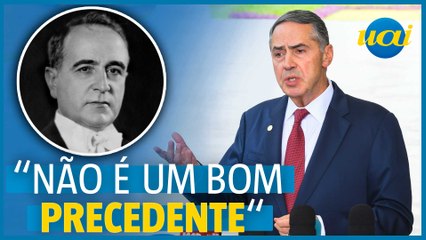Barroso vincula PEC contra STF à ditadura Vargas
