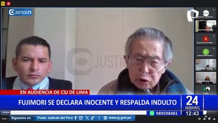Alberto Fujimori reaparece en audiencia y pide su “excarcelación inmediata”