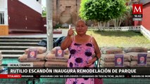 Rutilio Escandón inaugura la remodelación del Parque Central en Acala, Chiapas