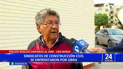 San Borja: enfrentamiento entre sindicatos de construcción civil acaba en balacera