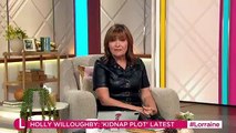 Lorraine Kelly sends live on-air message to Holly Willoughby after alleged kidnap threat