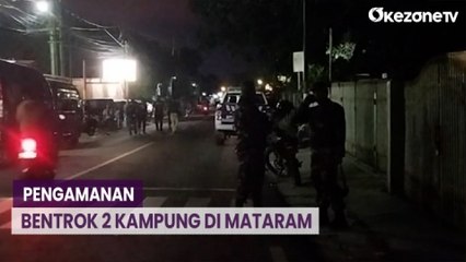 Ratusan Personel TNI Bantu Pengamanan Bentrok 2 Kampung di Mataram