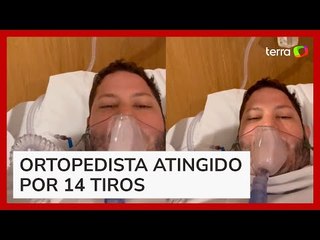 Médico que sobreviveu a 14 tiros em ataque no Rio manda mensagem: 'Estou bem, só algumas fraturas'