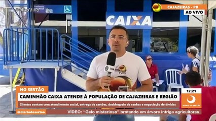 Caminhão da Caixa Ecônomica Federal atende população de Cajazeiras e região